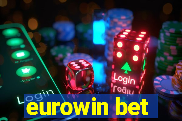 eurowin bet